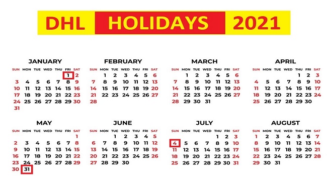 DHL Holidays 2021 DHL Holiday Schedule And Holiday Hours